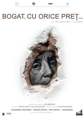 Bogat. Cu orice preț...