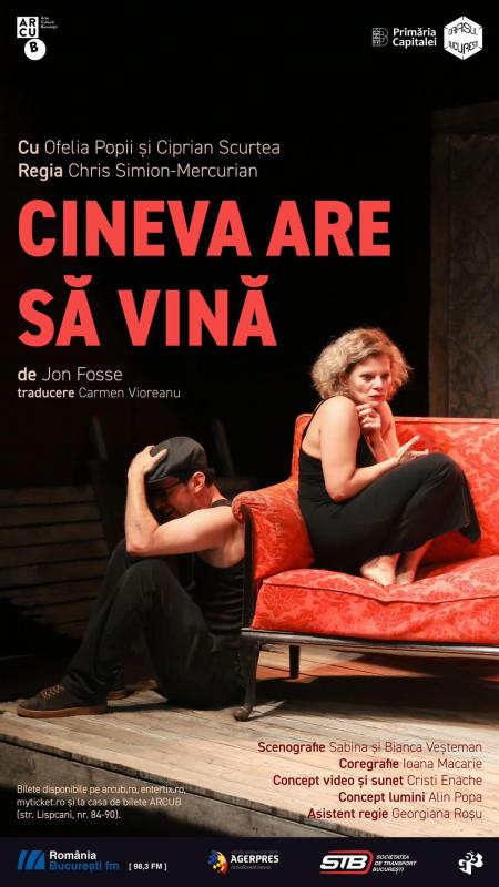 Cineva are să vină