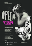Ofelia. Afterlife